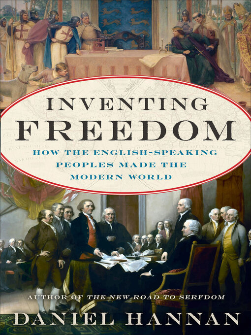 Title details for Inventing Freedom by Daniel Hannan - Available
